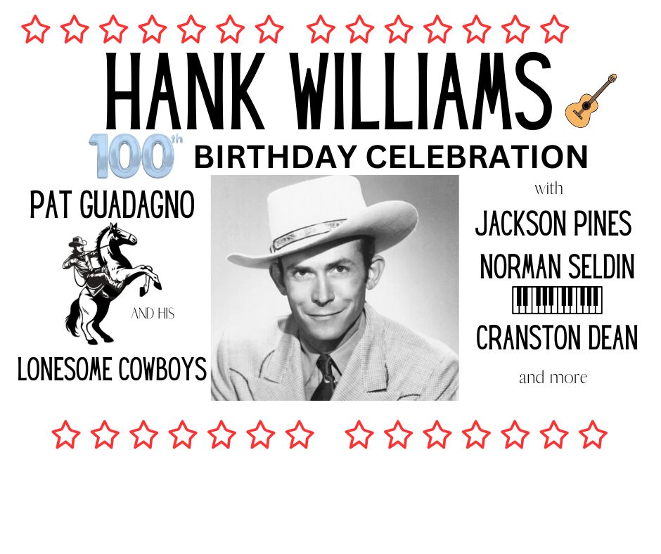 Hank Williams 100th Birthday